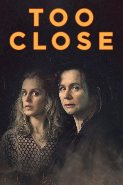 Too Close - Season 1