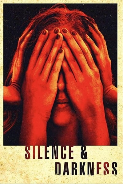 Silence and Darkness