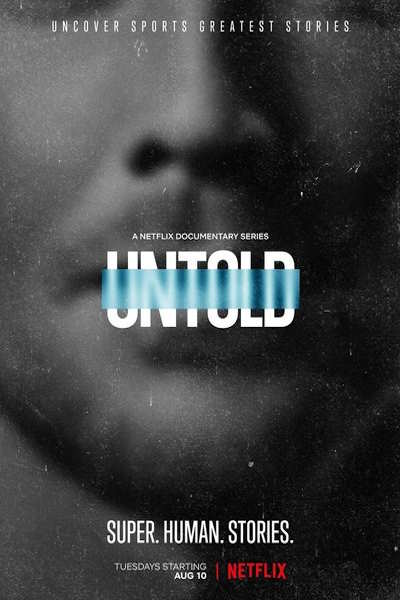 Untold - Season 1