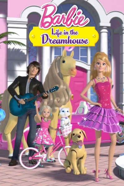 Barbie Life in the Dreamhouse - Season 1