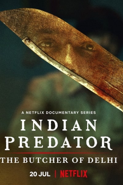Indian Predator: The Butcher of Delhi - Season 1