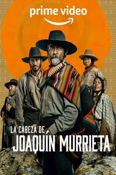 The Head of Joaquin Murrieta - Season 1