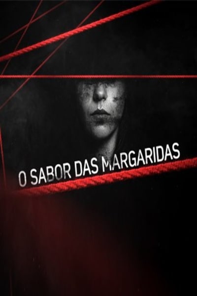 Bitter Daisies (O sabor das margaridas) - Season 1 [Sub: Eng]