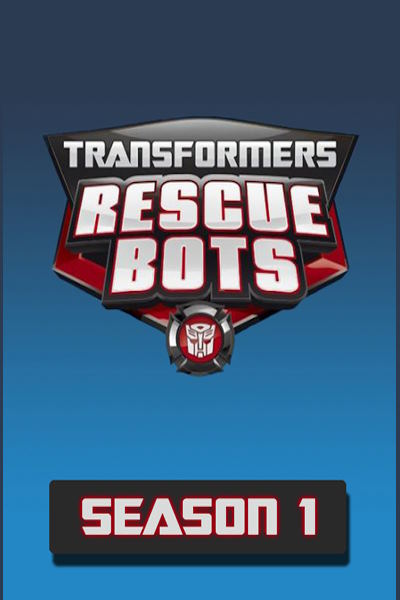 Transformers: Rescue Bots - Season 1