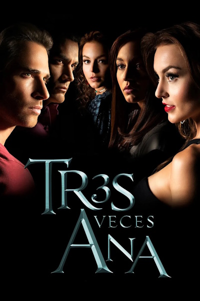 Tres veces Ana - Season 1