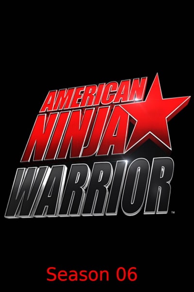 American Ninja Warrior - Season 6
