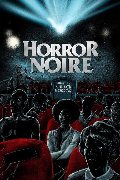 Horror Noire: A History of Black Horror