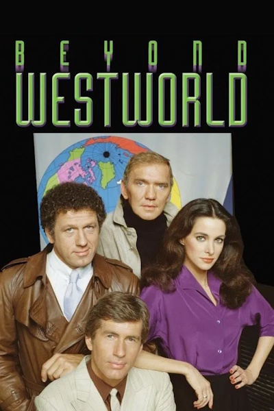 Beyond Westworld - Season 1