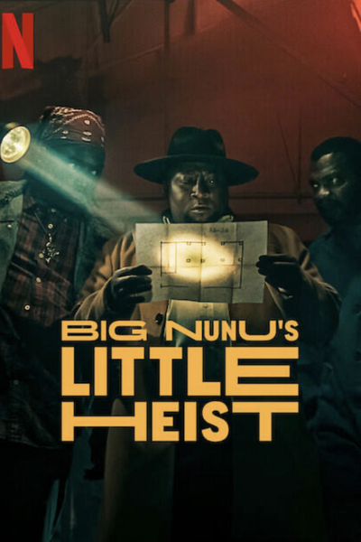 Big Nunus Little Heist