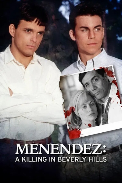 Menendez A Killing in Beverly Hills