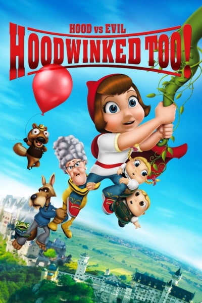 Hoodwinked 2: Hood vs. Evil (Hoodwinked Too! Hood vs. Evil)