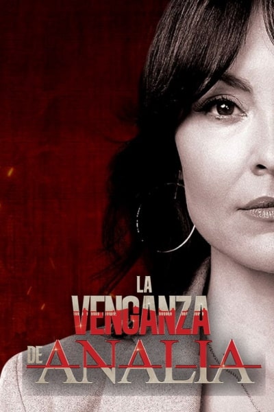 Her Mothers Killer (La Venganza de Analia) - Season 1