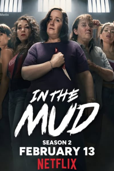In the Mud (En el barro) - Season 2